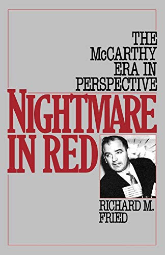 9780195043617: Nightmare in Red: The McCarthy Era in Perspective