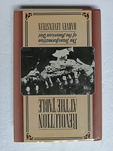 9780195043655: Revolution at the Table: The Transformation of the American Diet: Transformation of the American Diet, 1880-1930