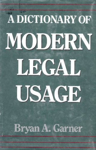 Beispielbild fr A Dictionary of Modern Legal Usage zum Verkauf von Better World Books