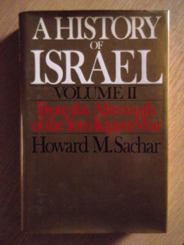 9780195043860: A History of Israel: From the Aftermath of the Yom Kippur War Vol 2
