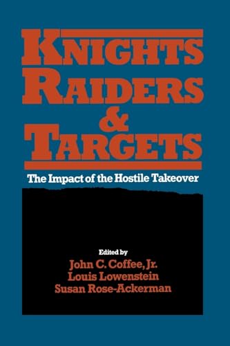 9780195044041: Knights, Raiders, and Targets: The Impact of the Hostile Takeover