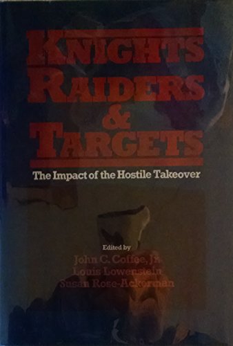 9780195044058: Knights, Raiders and Targets: Impact of the Hostile Take-over