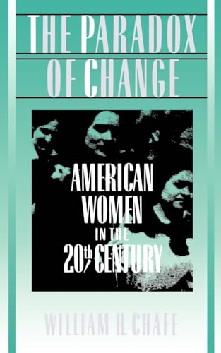 Beispielbild fr The Paradox of Change: American Women in the 20th Century zum Verkauf von WorldofBooks