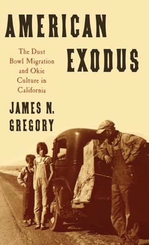Stock image for American Exodus : The Dust Bowl Migration and Okie Culture in California for sale by Better World Books