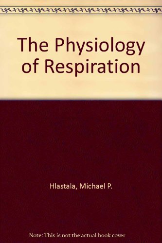 9780195044348: Physiology of Respiration (Cloth)