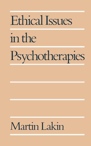 Ethical Issues in the Psychotherapies.