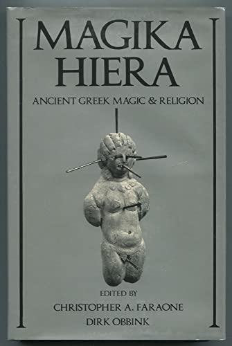 Beispielbild fr Magika Hiera: Ancient Greek Magic and Religion zum Verkauf von Visible Voice Books