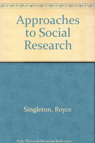 Imagen de archivo de Approaches to Social Research a la venta por Better World Books: West