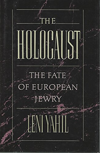 Stock image for The Holocaust: The Fate of European Jewry, 1932-1945 (Studies in Jewish History) for sale by Goodwill of Colorado