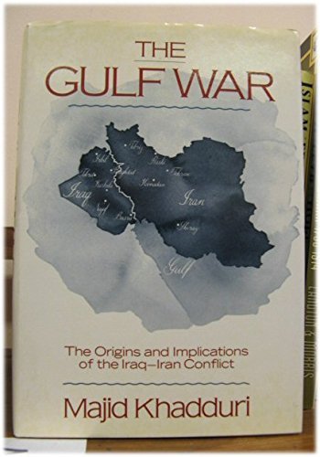 Beispielbild fr The Gulf War : The Origins and Implications of the Iraq-Iran Conflict zum Verkauf von Better World Books