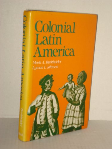 Beispielbild fr Colonial Latin America zum Verkauf von Better World Books