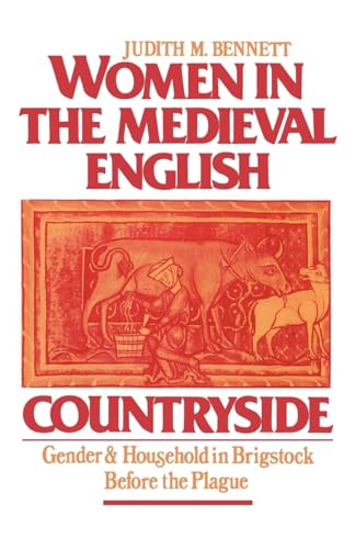 Beispielbild fr Women in the Medieval English Countryside: Gender and Household in Brigstock Before the Plague zum Verkauf von WorldofBooks