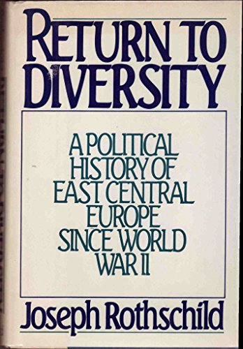 Beispielbild fr Return to Diversity : A Political History of East Central Europe since World War II zum Verkauf von Better World Books: West