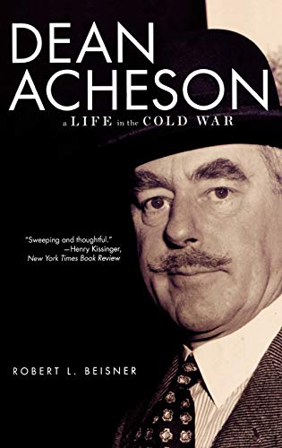9780195045789: Dean Acheson: A Life in the Cold War