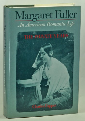 Beispielbild fr Margaret Fuller Vol. 1 : An American Romantic Life zum Verkauf von Better World Books