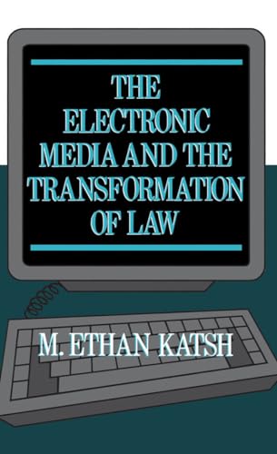 9780195045901: The Electronic Media and the Transformation of Law