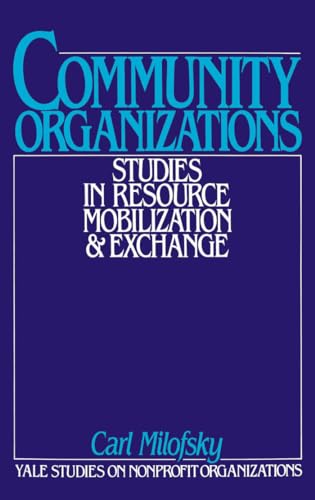 Stock image for Community Organizations: Studies in Resource Mobilization and Exchange for sale by ThriftBooks-Dallas