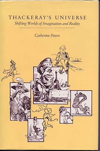 Beispielbild fr Thackeray's Universe: Shifting Worlds of Imagination and Reality zum Verkauf von HALCYON BOOKS