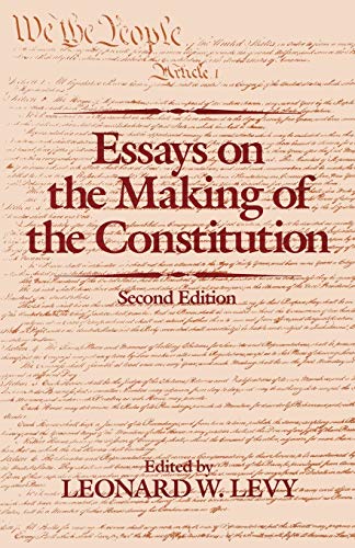 Imagen de archivo de Essays on the Making of the Constitution a la venta por Wonder Book