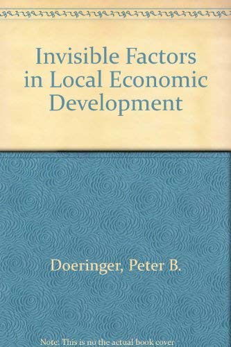 Imagen de archivo de Invisible Factors in Local Economic Development a la venta por Better World Books