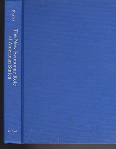 Beispielbild fr The New Economic Role of American States: Strategies in a Competitive World Economy zum Verkauf von BookDepart