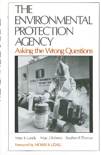 9780195050219: The Environmental Protection Agency: Asking the Wrong Questions