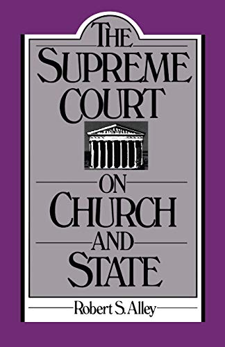Imagen de archivo de The Supreme Court on Church and State a la venta por Wonder Book