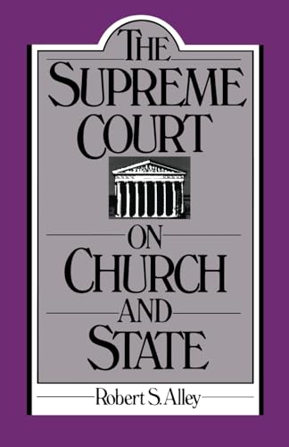 THE SUPREME COURT ON CHURCH AND STATE