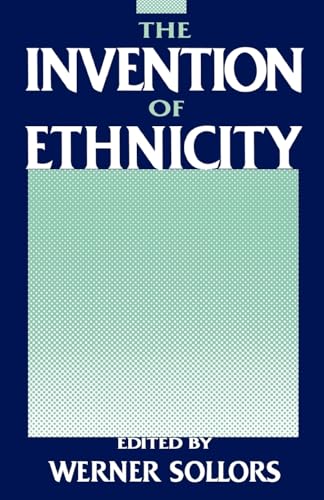 9780195050479: The Invention of Ethnicity