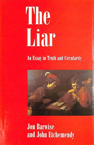 Imagen de archivo de The Liar: An Essay on Truth and Circularity a la venta por Zubal-Books, Since 1961