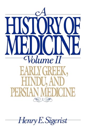 Stock image for A History of Medicine: Volume 2: Early Greek, Hindu, and Persian Medicine for sale by HPB-Red