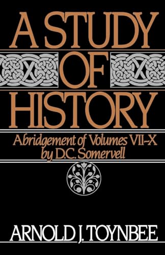 Beispielbild fr A Study of History: Abridgement of Volumes VII-X zum Verkauf von ThriftBooks-Dallas