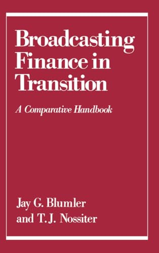 Beispielbild fr Broadcasting finance in transition : a comparative handbook. Ex-Library. zum Verkauf von Yushodo Co., Ltd.