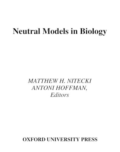 Beispielbild fr Neutral Models in Biology zum Verkauf von N. Fagin Books