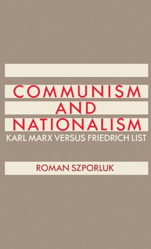 9780195051025: Communism and Nationalism: Karl Marx versus Friedrich List