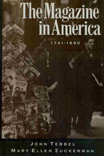 9780195051278: The Magazine in America, 1741-1990