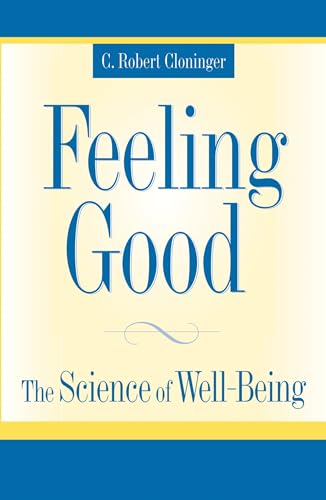 Beispielbild fr Feeling Good: The Science of Well-Being zum Verkauf von ThriftBooks-Dallas