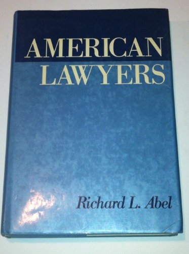 Beispielbild fr American Lawyers zum Verkauf von Better World Books