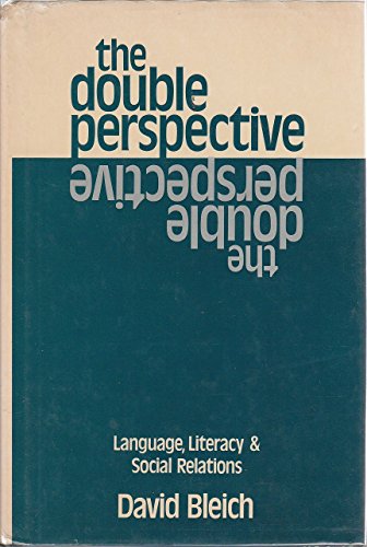 Beispielbild fr The Double Perspective : Language, Literacy, and Social Relations zum Verkauf von Better World Books