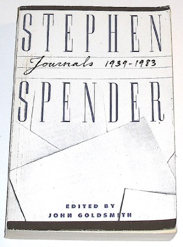 Journals 1939-1983 (9780195052091) by Spender, Stephen; Goldsmith, John