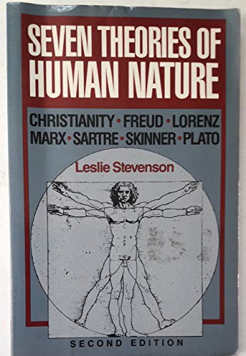 Beispielbild fr Seven Theories of Human Nature: Christianity, Freud, Lorenz, Marx, Sartre, Skinner, Plato zum Verkauf von Wonder Book