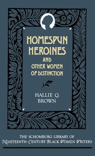 Stock image for Homespun Heroines and Other Women of Distinction for sale by Better World Books