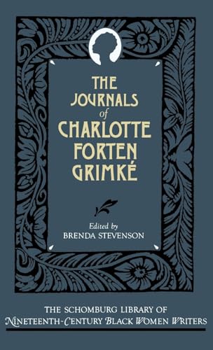 9780195052381: The Journals of Charlotte Forten Grimke (The Schomburg Library of Nineteenth-Century Black Women Writers)