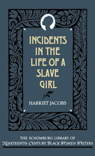9780195052435: Incidents in the Life of a Slave Girl (The Schomburg Library of Nineteenth-Century Black Women Writers)