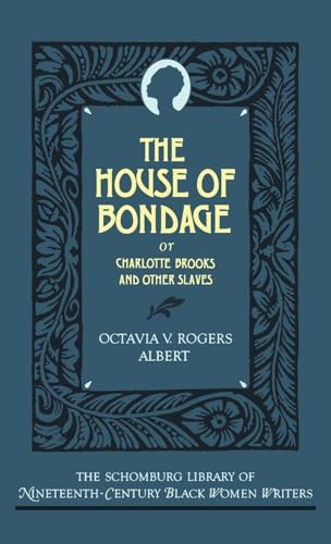 Stock image for The House of Bondage: or Charlotte Brooks and the Other Slaves for sale by RPL Library Store