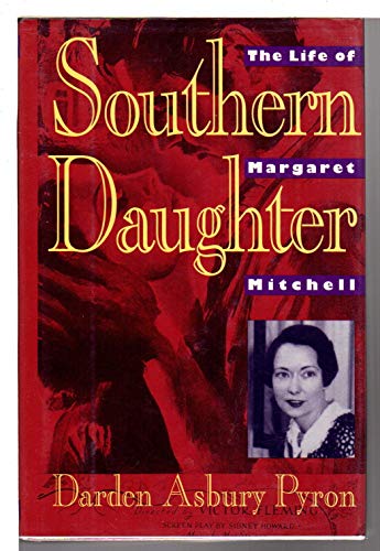 9780195052763: Southern Daughter: Life of Margaret Mitchell