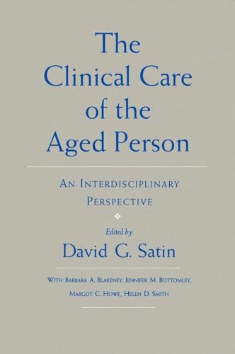 Stock image for Clinical Care of the Aged Person: An Interdisciplinary Perspective for sale by Ergodebooks