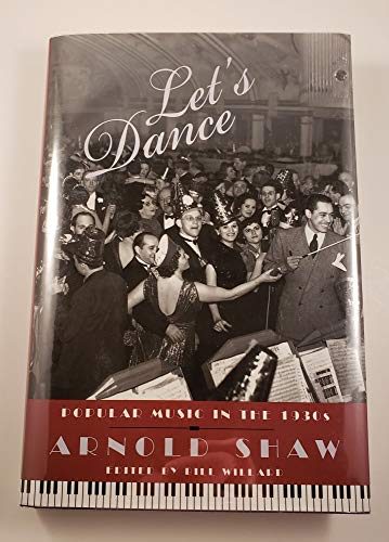 Beispielbild fr Let's Dance : Popular Music in the 1930s zum Verkauf von Better World Books: West