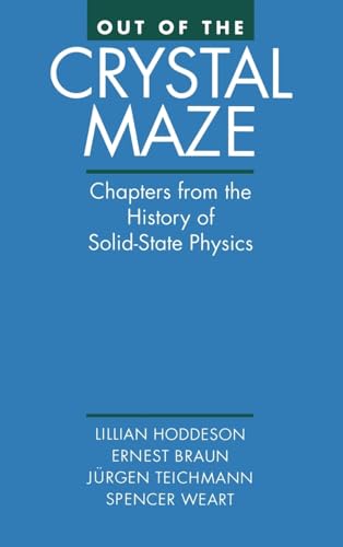 Beispielbild fr Out of the Crystal Maze: Chapters from the History of Solid-State Physics zum Verkauf von Studibuch