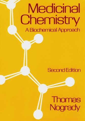 9780195053692: Medicinal Chemistry: A Biochemical Approach